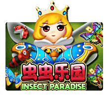 ทดลองเล่น เกมสล็อต Insect Paradise เกมยิงปลา | JOKER123