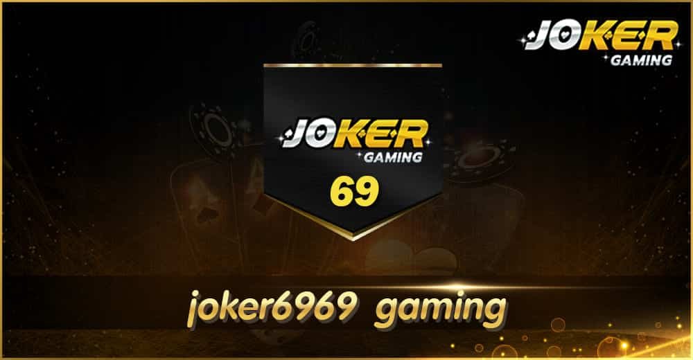 joker6969 gaming